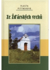 kniha Ze Žďárských vrchů, Akcent 2007