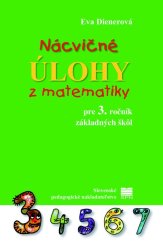 kniha Nácvičné úlohy z matematiky pre 3. ročník základných škôl, Slovenské pedagogické nakladateľstvo 2019