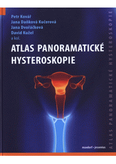 kniha Atlas panoramatické hysteroskopie, Maxdorf 2017