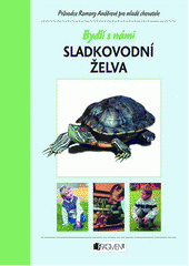 kniha Sladkovodní želva průvodce Romany Anděrové pro mladé chovatele, Fragment 2005