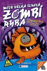 kniha Moje velká tlustá zombí ryba 6. - Rybosaurus útočí, Fragment 2019