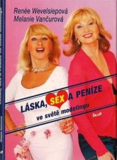 kniha Láska, sex a peníze ve světě modelingu, Ikar 2003