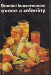 kniha Domácí konzervování ovoce a zeleniny, Avicenum 1980