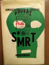 kniha Poukaz na smrt, Svobodné slovo 1966