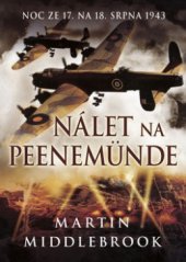 kniha Nálet na Peenemünde noc ze 17. na 18. srpna 1943, BB/art 2008