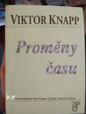 kniha Proměny času vzpomínky nestora české právní vědy, Prospektrum 1998