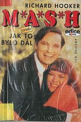 kniha M*A*S*H, aneb, Jak to bylo dál, Ivo Železný 1996