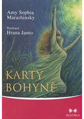 kniha Karty Bohyně, Maitrea 2012
