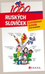 kniha 1000 ruských slovíček ilustrovaný slovník, CPress 2009