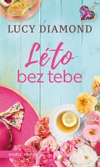 kniha Léto bez tebe, Motto 2019