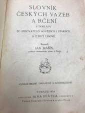 kniha Slovník českých vazeb a rčení s doklady ze spisovatelů novějších i starších a z řeči lidové, Jan Svátek 1924