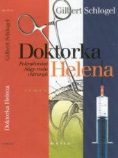 kniha Doktorka Helena, Motto 2002