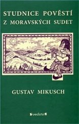 kniha Studnice pověstí z moravských Sudet, Veduta - Bohumír Němec 2009