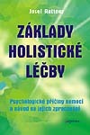 kniha Základy holistické léčby Úvod do psychosomatiky, Eugenika 2001