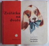 kniha Zvířátka na dvoře, Mladé letá 1975