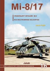 kniha Víceúčelový vrtulník Mi-8 = Mi-8 multipurpose helicopter, Jakab 2009