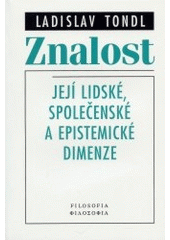 kniha Znalost a její lidské, společenské a epistemické dimenze, Filosofia 2002