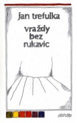 kniha Vraždy bez rukavic, Atlantis 1992