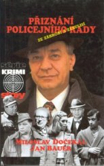 kniha Přiznání policejního rady příběhy ze záhrobí i zákulisí, ETC 1998