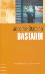kniha Bastardi, Nakladatelství Lidové noviny 2006