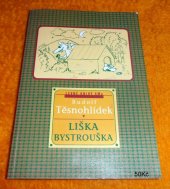 kniha Slečna Liška Bystrouška pověst z bílovických lesů, Šimon Ryšavý 2003