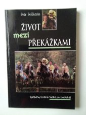 kniha Život mezi překážkami (příběhy hrdinů Velké pardubické), Secret Partnership 1999