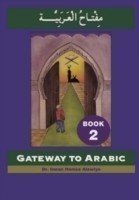 kniha Gateway to Arabic Book 2 Učebnice, Anglo-Arabic Graphics Ltd 2005