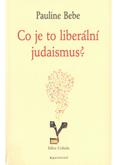 kniha Co je to liberální judaismus?, Garamond 2021