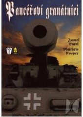 kniha Pancéřoví granátníci, Naše vojsko 2004