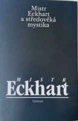 kniha Mistr Eckhart a středověká mystika, Vyšehrad 2019