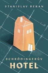 kniha Schrödingerův hotel, Host 2024