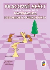 kniha Matematika 9 Podobnost a funkce úhlu Pracovní sešit vytvořený v souladu s RVP ZV, Nakladatelství Nová škola Brno 2025