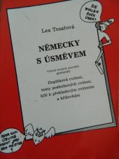 kniha Německy s úsměvem včetně nových pravidel gramatiky : doplňková cvičení, texty poslechových cvičení, klíč k překladovým cvičením a křížovkám, Knihcentrum 1998