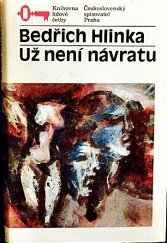 kniha Už není návratu, Československý spisovatel 1985