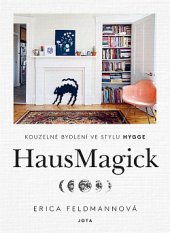 kniha HausMagick Kouzelné bydlení ve stylu Hygge, Jota 2020