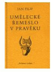 kniha Umělecké řemeslo v pravěku, Zvláštní vydání 1997