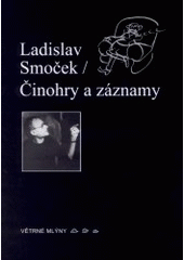 kniha Činohry a záznamy, Větrné mlýny 2002