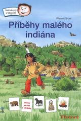 kniha Příběhy malého indiána, Thovt 2011