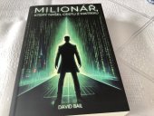 kniha Milionář, který našel cestu z Matrixu , David Bail 2024