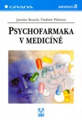 kniha Psychofarmaka v medicíně, Grada 2005