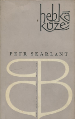 kniha Hebká kůže, Československý spisovatel 1972