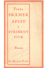 kniha Stříbrný vítr, Fr. Borový 1934