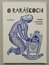 kniha O raráškoch pohádky a vyprávěnky z Valašska, E. Eliášová 1992