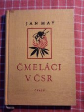 kniha Čmeláci v ČSR, jejich bionomie, chov a hospodářský význam, SZN 1959