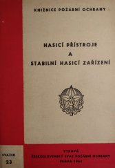 kniha Hasicí přístroje a stabilní hasicí zařízení, Čs. svaz požární ochrany 1967