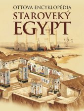kniha Staroveký Egypt Ottova encyklopédia, Ottovo nakladateľstvo 2016