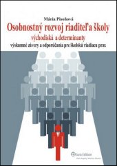 kniha Osobnostný rozvoj riaditeľa školy Východiská a determinanty, Iura Edition 2012