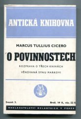 kniha O povinnostech rozprava o třech knihách věnovaná synu Markovi, Melantrich 1940