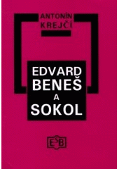 kniha Edvard Beneš a Sokol, Společnost Edvarda Beneše 2002