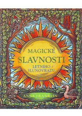 kniha Magické slavnosti letního slunovratu, Pragma 2011